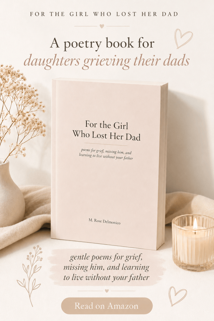 Promotional artwork for For the Girl Who Lost Her Dad by M. Rose Delmonico.